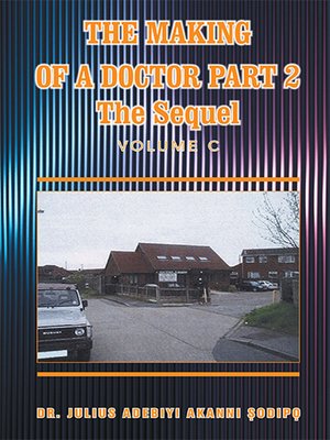 cover image of The Making of a Doctor Part 2